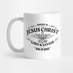 Property Of JESUS CHRIST Lord & Savior, King Of Kings Mug